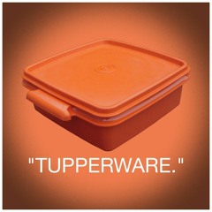 Tupperware (feat. Jay-Em)