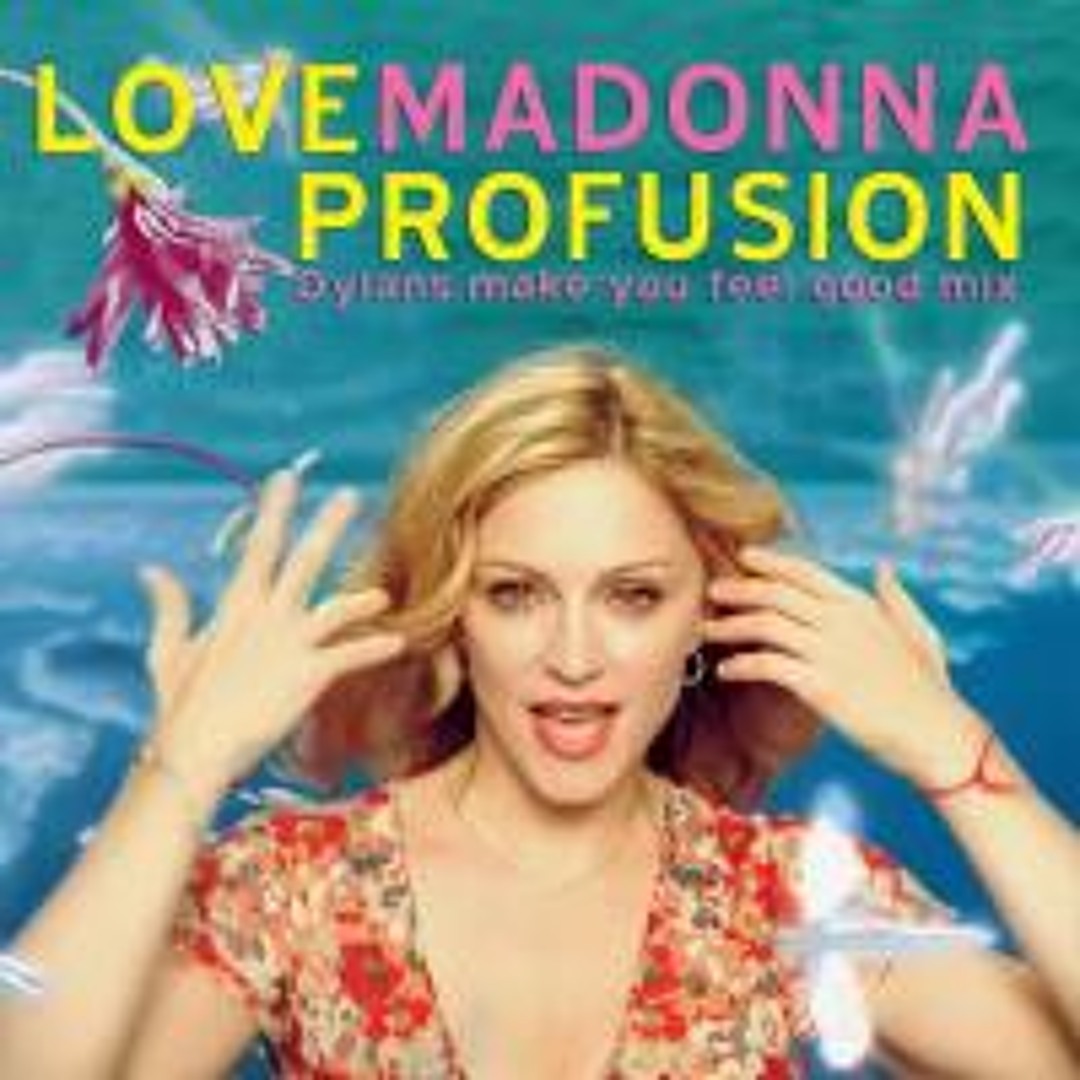 MADONNA / LOVE PROFUSION 2枚組レコード Stream Madonna - Love Profusion (Make You Feel Good Mix) by Mister