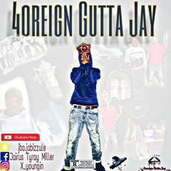 Hold Me Down - 4oreign Gutta Jay