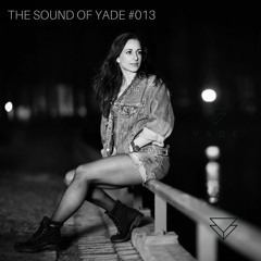 THE SOUND OF YADE #013