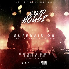 SuperVision Nakid House Mix 2019