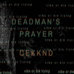 DeadMan's Prayer