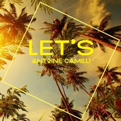 Antoine Camilli - Lets