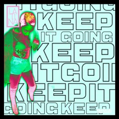 KEEP IT GOING [TMIX]