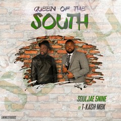 Queen Of The South- Souljae_5nine ft T-KaSh Mbk