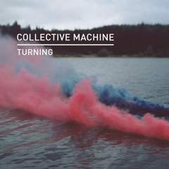 Collective Machine - Sensation On Repeat