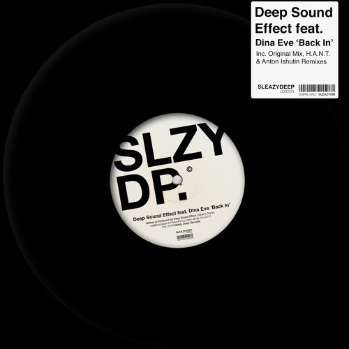 Deep Sound Effect Ft. Dina Eve - Back In (H.A.N.T. Remix) Out Now !!!