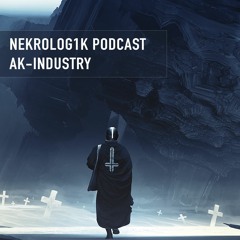 Nekrolog1k Podcast #33 By AK-Industry