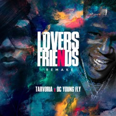 Lovers & Friends Remake