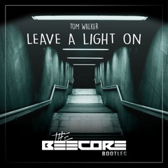 Leave a Light On - The Beecore Bootleg
