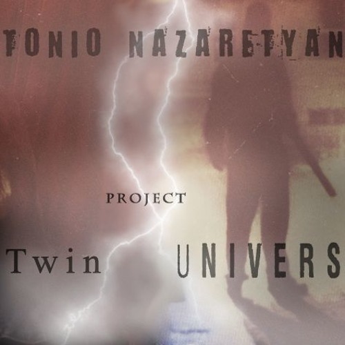Stream Артур Назаретян - Twin Universe by Артур Назаретян | Listen ...