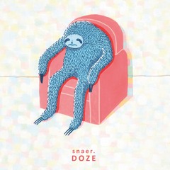 snaer. - hangin' // DOZE OUT NOW