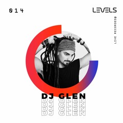 Levels Podcast 014: DJ Glen