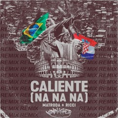 Matroda & RICCI - Caliente (Vinnager Remix)