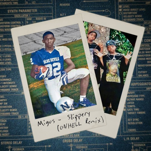 Migos - Slippery (ONHELL Remix)