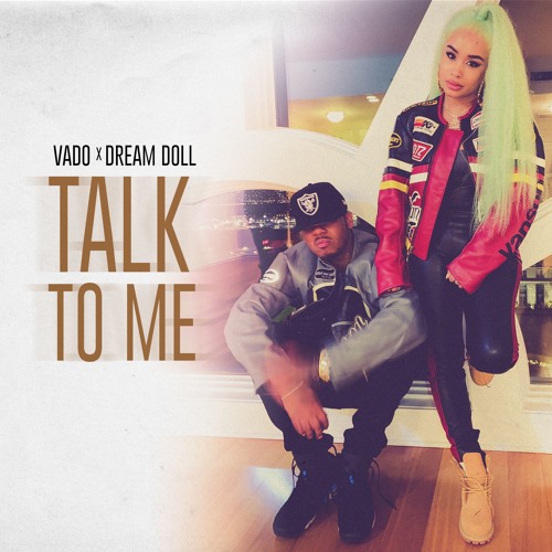 Talk To Me featuring DreamDoll
