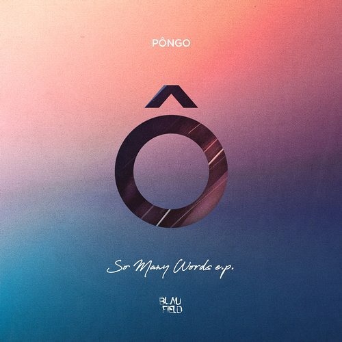 Pongo - So Many Words (Original Mix