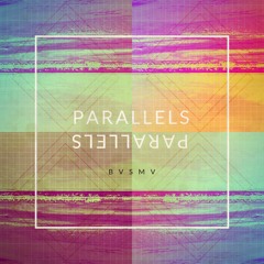 Parallels (Glacial Tapes Mix)