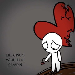 lil cinco-Worth it