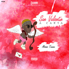 Moreno Txanna - San Valentin (A Carta)