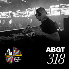 Group Therapy 318 with Above & Beyond and Gregory Esayan