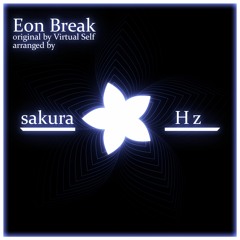 Virtual Self - Eon Break (sakura Hz Arrange)