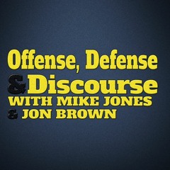 Offense, Defense & Discourse - Episode 7(Guest: Anthony Gilbert)