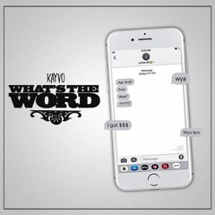 Kayvo - Whats The Word [Prod: Mo$$]