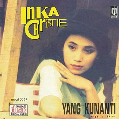 Inka Christie - Yang Kunanti.mp3