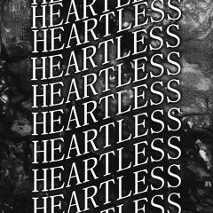 HEARTLESS