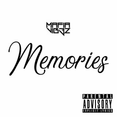 Mafia Vib3z - Memories