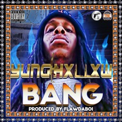 YUNG HXLLXW (BANG TO THIS)
