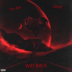 Jay Blick x LenX - Way Back