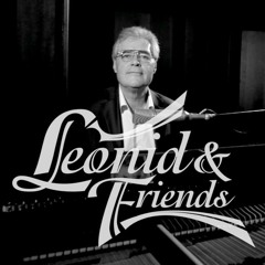 Saturday In The Park - Leonid & Friends (Chicago cover)