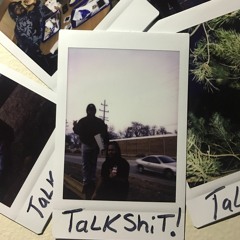 TALKSHIT! (Prod.Wendigo)