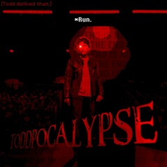 [Convoluted Conspiracies] TODDPOCALYPSE