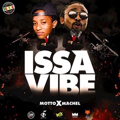 Issa Vibe (Marcus Williams Roadmix)- Machel Montano x Motto