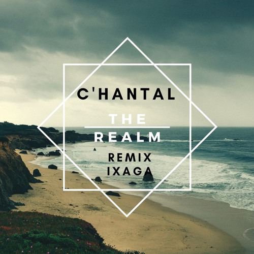 Ixawa C Hantal The Realm Ixawa Remix Spinnin Records spinnin records