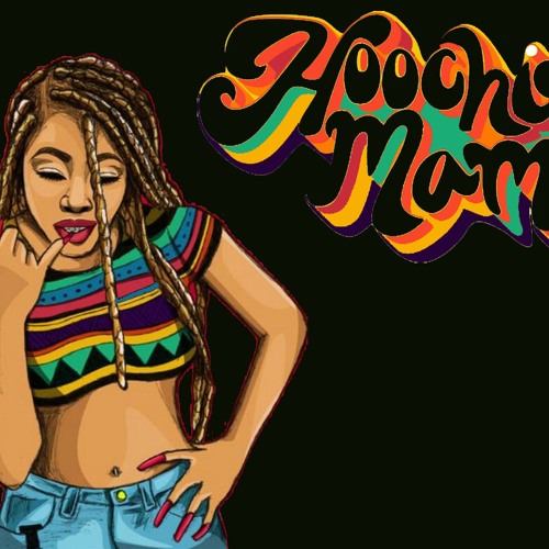 Hoochie Mama / Hoochie mama (originally performed by 2 live crew