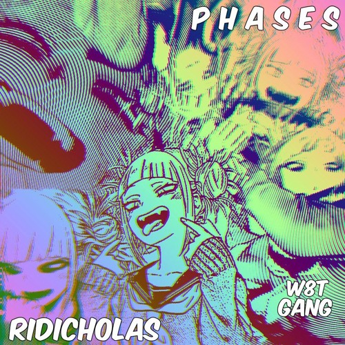 P H A S E S