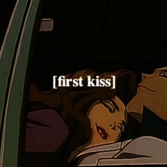 first kiss  [prod. Honshu Lo fi]