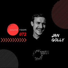 Soundroom Podcast 072 - Jan Golly