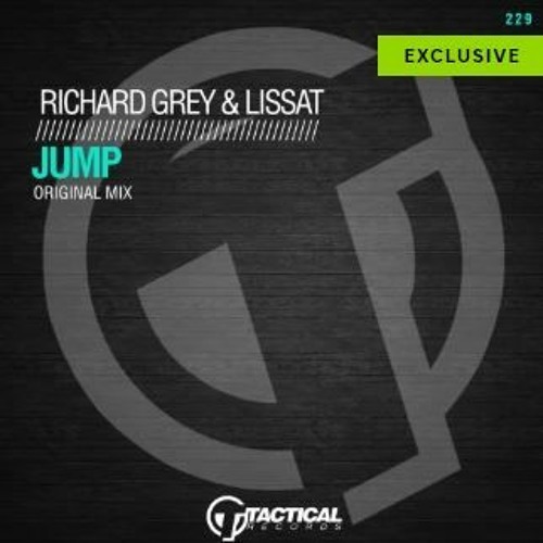 Richard Grey, Lissat - Jump (Original Mix)