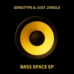 Genotype - Bass Space