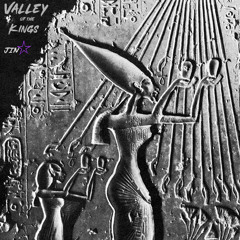 “Valley of The Kings” (PROD. YUNGMEXIC$NBIH)