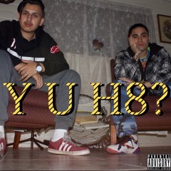 Y U H8? (Ft. Ced Muse)