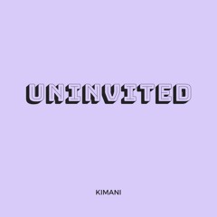 Uninvited