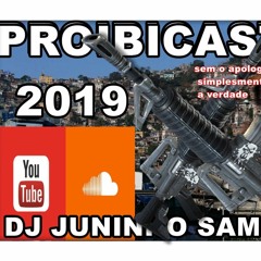 PROIBICAST 001 DJ JUNINHO SAMPLE - MC POZE - MC BALA - MC ORELHA - MC TIKÃO - MC CL