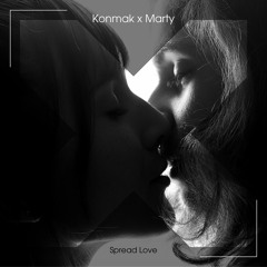 Konmak x Marty - Spread Love