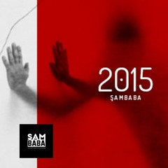 SebebimOldu_Şambaba15